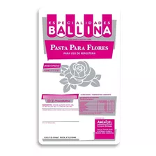 Pasta Ballina Para Flores 500grs