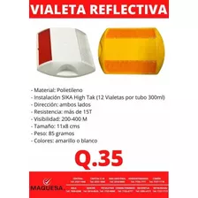 Vialetas Reflectivas En Maquesa