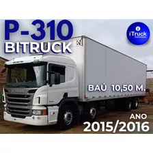 Scania P310 Bitruck 8x2 Ano 2015/2016 Baú 10,50 M. = Vm330 