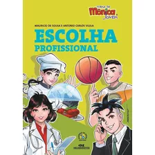 Turma Da Mônica Jovem, De Sousa, Mauricio De; Vilela,antonio Carlos. Editora Melhoramentos Em Português, 2014