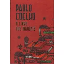 Livro O Livro Dos Manuais - Paulo Coelho [2008]