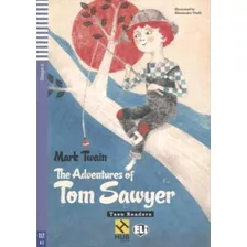 The Adventures Of Tom Sawyer - Hub Teen Readers - Stage 2 - 