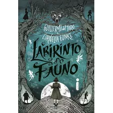 Livro O Labirinto Do Fauno Guillermo Del Toro Ed Intrínseca