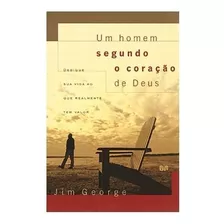 Um Homem Segundo O Coração De Deus Livro Jim George