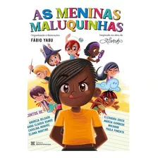 As Meninas Maluquinhas, De Yabu, Fabio. Editora Melhoramentos Em Português