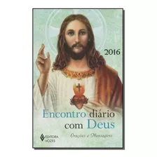 Encontro Diário Com Deus - 2016 - Orações E Mensagens