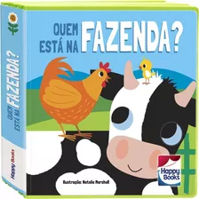 Livro Toque, Sinta E Aprenda! Quem Está Na Fazenda?