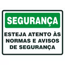 Placa Esteja Atento Às Normas E Avisos De Segurança