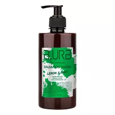 Óleo Para Barba B.urb Balm Para Barba Hidratante 500ml Lemon E Mint - Barba Urbana De 140ml