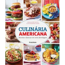 Culinária Americana, De Bretherton, Caroline. Editora Distribuidora Polivalente Books Ltda, Capa Dura Em Português, 2015