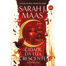 Cidade Da Lua Crescente: Casa De Terra E Sangue - Vol. 1