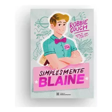 Livro Simplesmente Blaine (autor Best-seller Do New York Tim