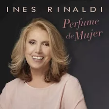 Perfume De Mujer - Rinaldi Ines (cd)
