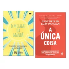 Livro O Milagre Da Manhã + A Unica Coisa Envio Grátis