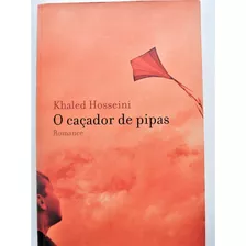 Livro: O Caçador De Pipas Khaled Hosseini