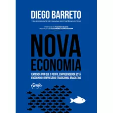 Libro Nova Economia: Entenda Por Que O Perfil Empreendedor E