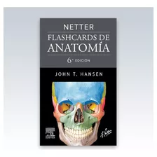 Libro Netters Flashcards De Anatomia 6a. Edicion