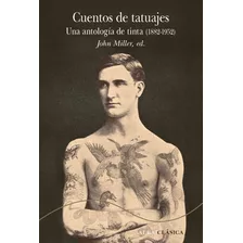 Cuentos De Tatuajes - John Miller