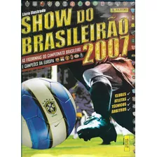 Álbum Campeonato Brasileiro 2007 Completo Com Novos Contra