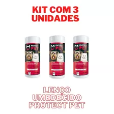 Kit 3 Toalhas Umedecidas Protect Pet Corpo Pata P/ Pets Pote