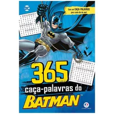 Livro Batman Caça Palavras 365 Atividades 288 Páginas - Ciranda Cultural 15,5 X 22,5 Cm