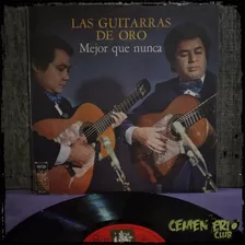 Las Guitarras De Oro Mejor Que Nunca 1978 Orfeo Vinilo / Lp