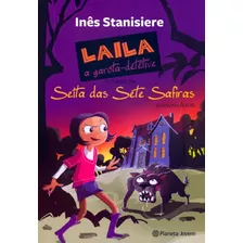 Laila, A Garota-detetive - O Caso Da Seita Das Set, De Stanisiere Ines. Editora Planeta Em Português