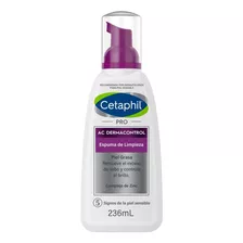 Espuma Limpiadora Cetaphil Pro Ac Dermacontrol 236 Ml.