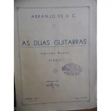 Partitura Piano As Duas Guitarras Arranjo De V C 