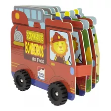 Presente Educativo Para Crianças Livro Aventura Sobre Rodas: O Caminhão De Bombeiros Do Fred, Capa Dura Em Português, 2022