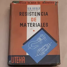 Resistencia De Materiales - Fred B. Seely