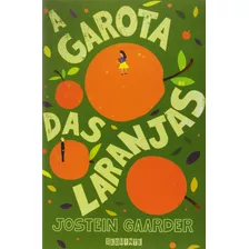 A Garota Das Laranjas ( Jostein Gaarder )