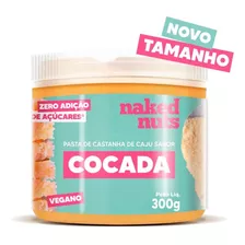 Pasta De Castanha De Caju Com Cocada Naked Nuts 300g