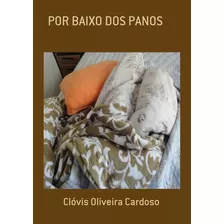 Livro Por Baixo Dos Panos