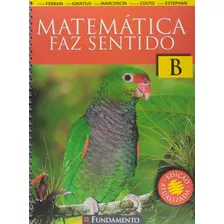 Matematica Faz Sentido B - Fundamento Aluno - 2ª Edição