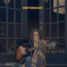 Cd Birdy - Young Heart (novo/lacrado)