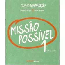 Livro Missão Possivel 1: Café Da Man Sem Autor