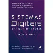 Sistemas Digitais Reconfiguráveis: Fpga E Vhdl, De Cruz, Eduardo. Starling Alta Editora E Consultoria Eireli, Capa Mole Em Português, 2022