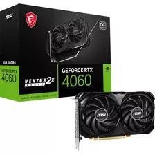 Msi Tarjeta Gráfica Geforce Rtx 4060 8gb Gdrr6 128-bit Hdmi/