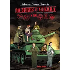 Mujeres En Guerra, De Emilio Balcarce. Editorial Deux Graphica Studio, Edición 1 En Español