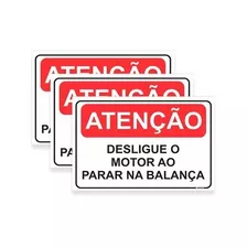 Placa Atenção: Desligue Motor Na Balança 20x30cm - 3 Unid