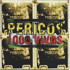 Pericos - 1000 Vivos