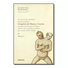 Gregorio De Matos E Guerra - Vol. 5