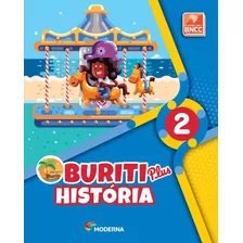 Livro Buriti Plus - História - 2 Ano 