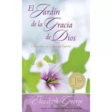 El Jardín De La Gracia De Dios