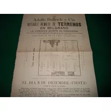 Bulrich Y Cia . Venta Lotes Belgrano Año 1892 . 51 Cm X 35 C
