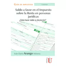 Saldo A Favor En El Impuesto Sobre La Renta En Personas Jurí