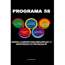 Libro: Programa 5s: Implantação E Manutenção (portuguese