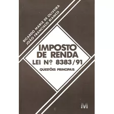 Imposto De Renda - Lei N. 8383 -/91 / Ricardo Mariz 