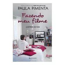 Livro Fazendo Meu Filme 1 - A Estreia De Fani